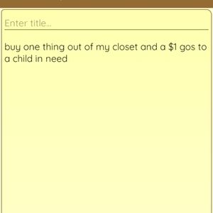 buy one thing out of my closet and a $1 gos to a child in need